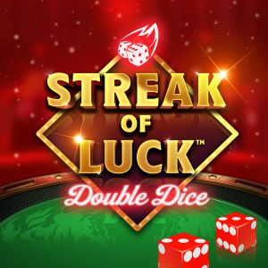 Streak of Luck: Double Dice